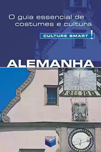 Livro Baixar: Alemanha – Culture Smart!: O guia essencial de costumes e cultura