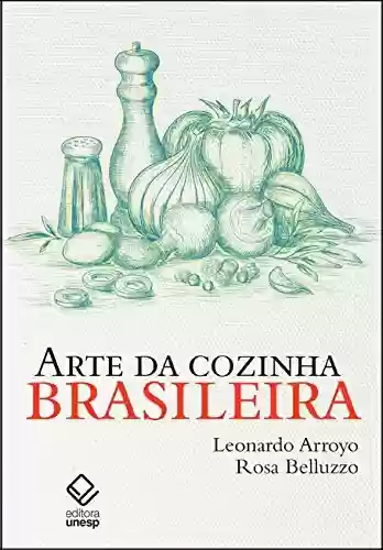 Livro Baixar: Arte Da Cozinha Brasileira