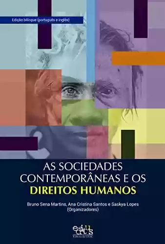 Livro Baixar: As sociedades contemporâneas e os direitos humanos = Contemporary societies and human rights