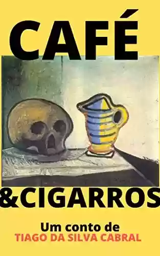 Livro Baixar: Café & Cigarros