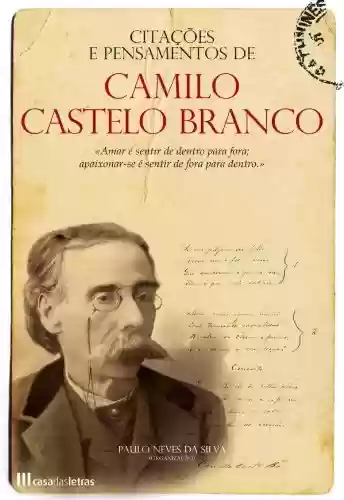 Livro Baixar: Citações e Pensamentos de Camilo Castelo Branco