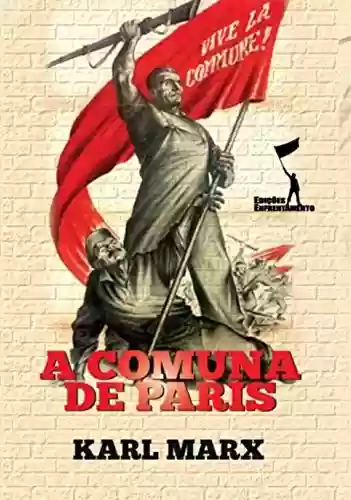 Comuna de Paris (Com notas) (Série Comuna de Paris) - Karl Marx