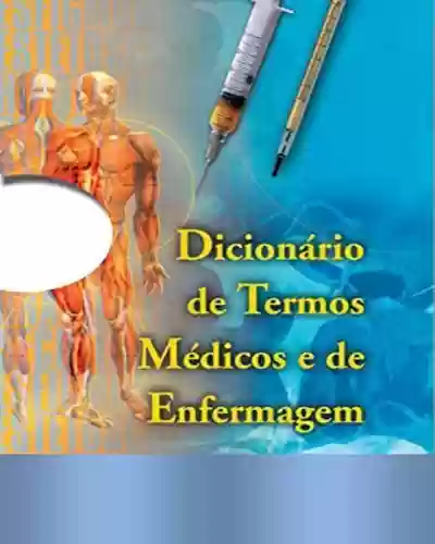 Livro Baixar: Dicionário de Termos Médicos e de Enfermagem.