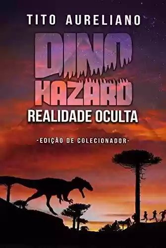 Livro Baixar: Dino Hazard: Realidade Oculta