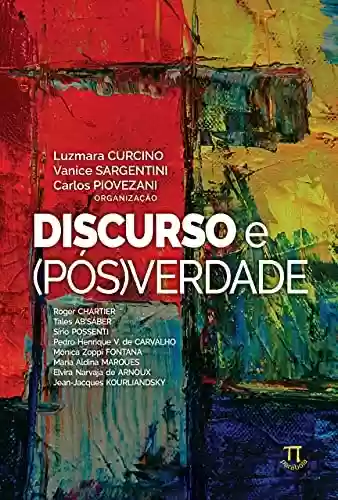 Discurso e (pós)verdade (Lingua[gem] Livro 93) - Luzmara Curcino