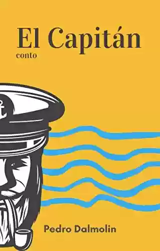 El Capitán - Pedro Dalmolin