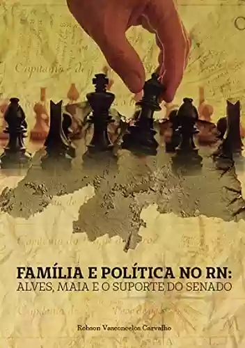 Livro Baixar: Família E Política No Rn