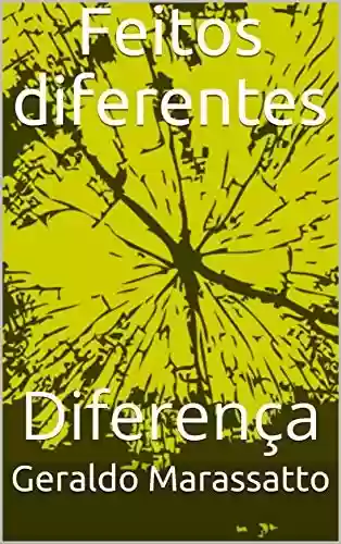 Livro Baixar: Feitos diferentes: Diferença