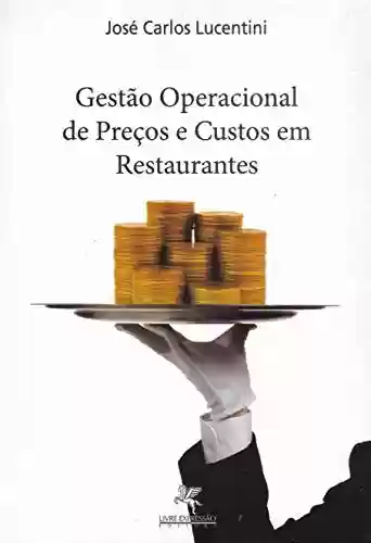 Livro Baixar: Gestão Operacional de Preços e Custos em Restaurantes