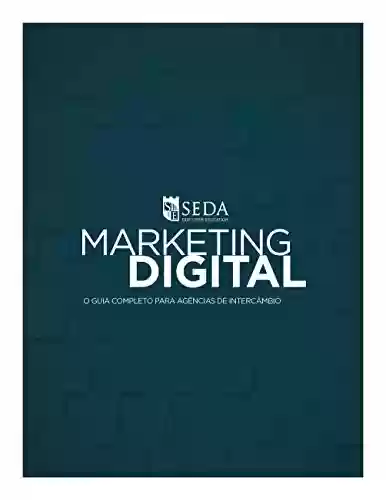 Livro Baixar: Guia Completo de Marketing Digital para Agências de Intercâmbio