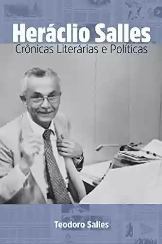 Livro Baixar: Heráclio Salles – Crônicas Literárias e Políticas