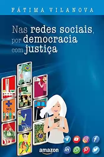 Livro Baixar: Nas redes sociais, por democracia com justiça