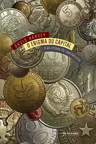 Livro Baixar: O enigma do capital: E as crises do capitalismo
