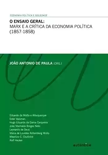 Livro Baixar: O ensaio geral – Marx e a crítica da economia política (1857-1858)