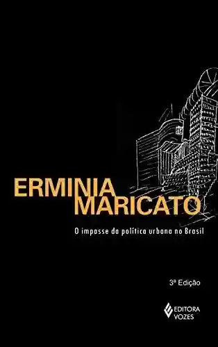 Livro Baixar: O impasse da política urbana no Brasil
