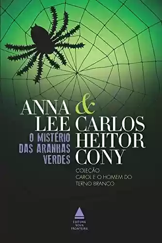 Livro Baixar: O mistério das aranhas verdes (Coleção Carol e o homem do terno branco)