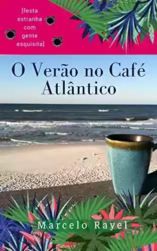 Livro Baixar: O Verão no Café Atlântico