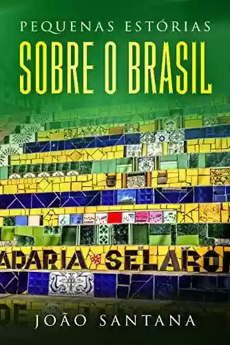 Livro Baixar: Pequenas estórias sobre o Brasil: Buch in einfachem Portugiesisch