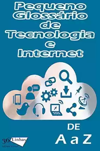 Livro Baixar: Pequeno Glossário de Tecnologia e Internet
