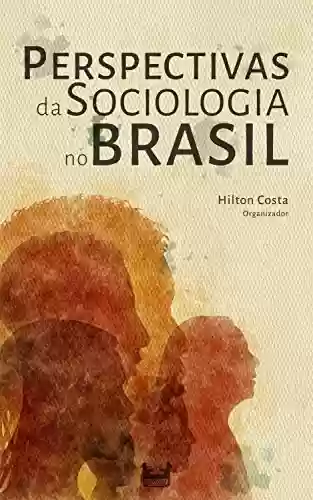 Livro Baixar: Perspectivas da Sociologia no Brasil