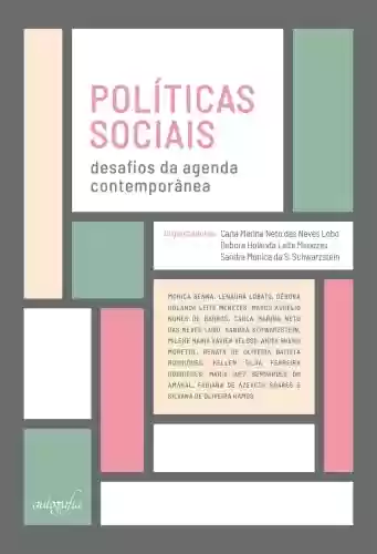 Políticas sociais: desafios da agenda contemporânea - Carla Marina Neto das Neves Lobo