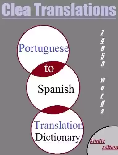 Portuguese To Spanish Dictionary - Clea Translations
