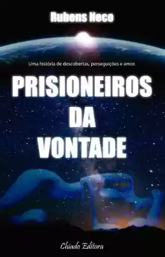 Livro Baixar: Prisioneiros da vontade