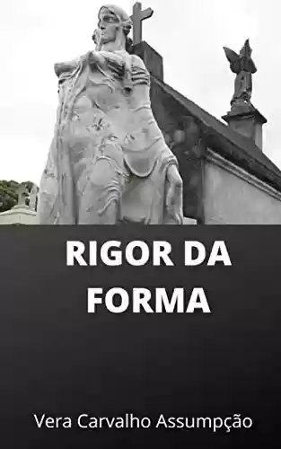 Livro Baixar: RIGOR DA FORMA