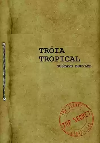Livro Baixar: Tróia Tropical