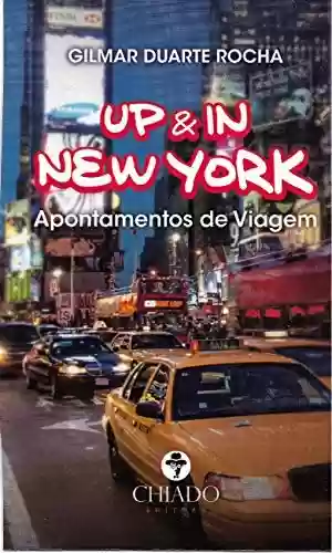 Livro Baixar: Up & In New York – Apontamentos de viagem