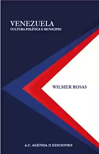 Livro Baixar: VENEZUELA; CULTURA POLITICA E MUNICIPIO