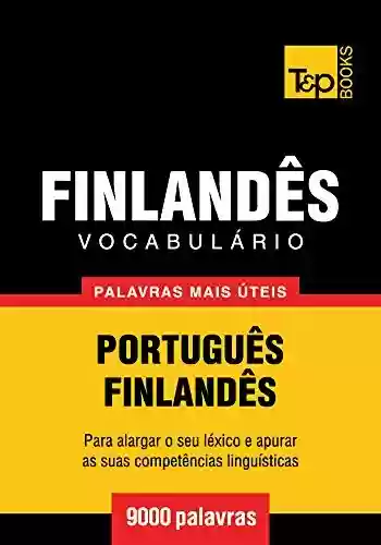 Livro Baixar: Vocabulário Português-Finlandês – 9000 palavras mais úteis (European Portuguese Collection Livro 123)