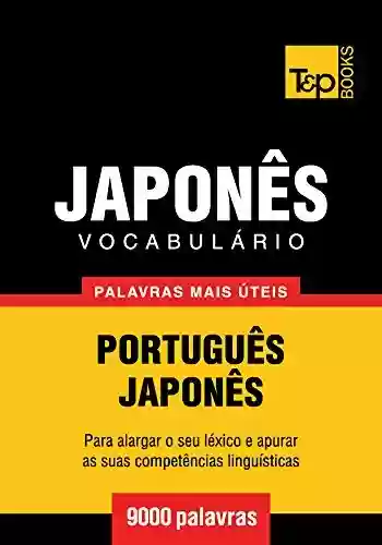 Livro Baixar: Vocabulário Português-Japonês – 9000 palavras mais úteis (European Portuguese Collection Livro 201)