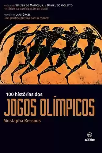 Livro Baixar: 100 histórias dos jogos olímpicos