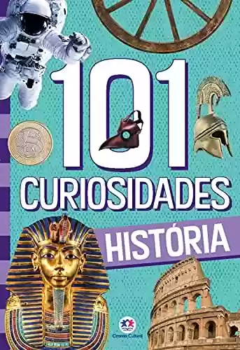 Livro Baixar: 101 curiosidades – História (106 curiosidades)