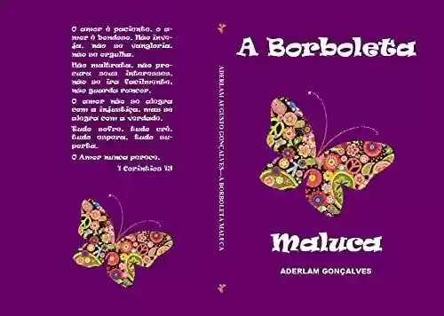 Livro Baixar: A Borboleta Maluca: Malu, a borboleta maluca