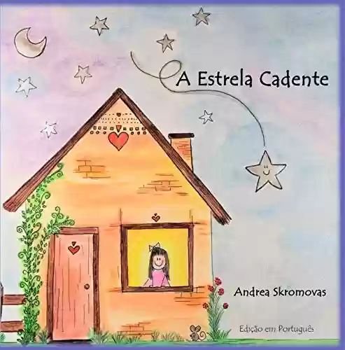 A Estrela Cadente: Edição em Português - Andrea Skromovas