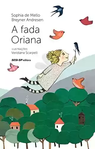 Livro Baixar: A fada Oriana (Quem lê Sabe Por quê)