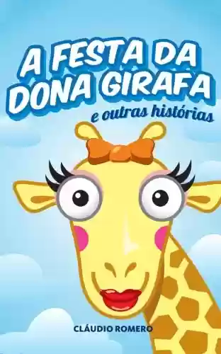 Livro Baixar: A Festa de Dona Girafa