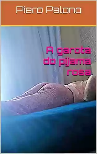 A garota do pijama rosa - Piero Palono
