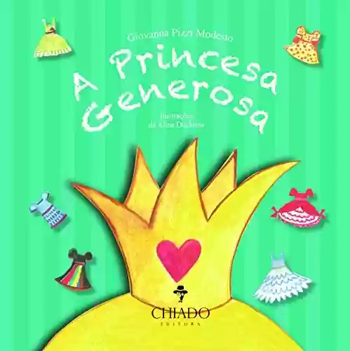 Livro Baixar: A Princesa Generosa
