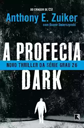 Livro Baixar: A profecia Dark – Grau 26 – vol. 2