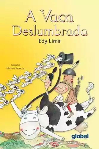A vaca deslumbrada - Edy Lima