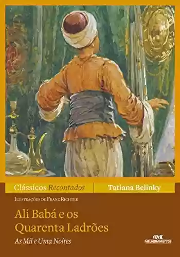 Livro Baixar: Ali-Babá e Os Quarenta Ladrões (Clássicos Recontados)