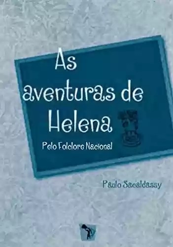 Livro Baixar: As Aventuras de Helena pelo Folclore Nacional
