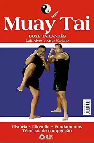 Coleção Artes Marciais: Muay Thai - On Line Editora