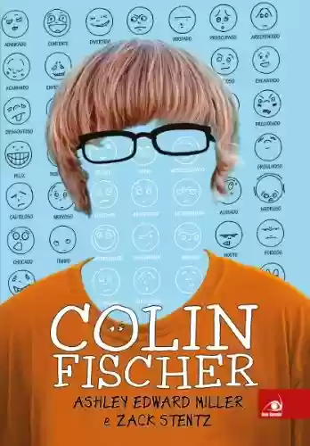 Colin Fischer - Ashley Edward Miller