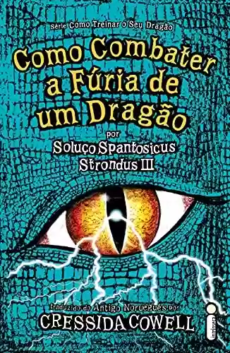 Livro Baixar: Como Combater a Fúria de Um Dragão – Como Treinar o Seu Dragão – Volume 12