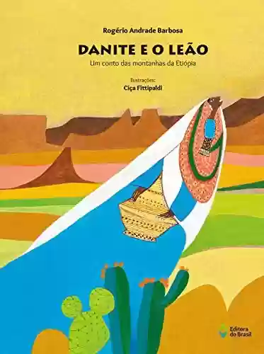 Livro Baixar: Danite e o leão: Um conto das montanhas da Etiópia