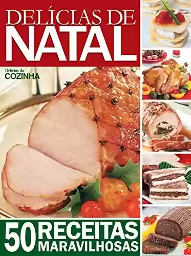 Delícias da Cozinha 20 – Delícias de Natal - On Line Editora